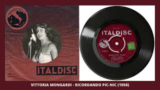 Vittoria Mongardi  Ricordando picnic 1958 [upl. by Enorej]