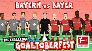 Bayern München vs Bayer Leverkusen  The Goaltoberfest  Powered by 442oons [upl. by Bomke410]