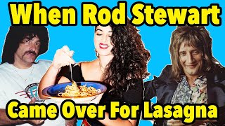 When Rod Stewart Came Over for My Moms Lasagna  Proud Momma [upl. by Klump]