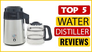 ✅ Best Rated Water Distiller In The Market 💖 Top 5 Items Tested [upl. by Adnoraj]