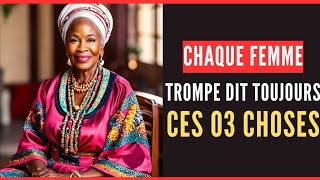 conseil de vie  chaque femme qui trompe dit toujours ces 03 choses [upl. by Yellat]