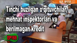 Tinchi buzilgan o‘qituvchilar mehnat inspektorlari va berilmagan kredit  EP169 [upl. by Cacilie]