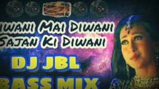 Dj Diwani mai Diwani sajan ki Diwani Dj Remix abdul ali khurdmau [upl. by Nedearb]