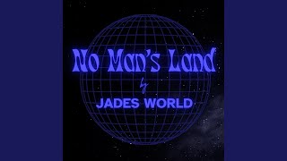 No Mans Land [upl. by Paten]