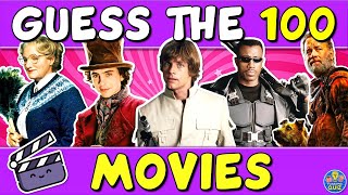 Guess quotTHE 100 MOVIESquot QUIZ 🎬  CHALLENGE TRIVIA [upl. by Eanehs]