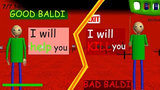 Good Baldi VS Bad Baldi  Baldis basics mod [upl. by Faro]