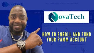 NovaTechFx for Beginners I How to Enroll amp Fund your NovaTech Trading PAMM Account [upl. by Klapp]