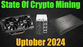 State Of Crypto Mining in Uptober 2024 [upl. by Votaw]