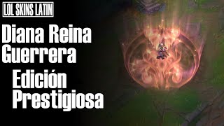 Diana Reina Guerrera Edición Prestigiosa  Audio Latino  League of Legends [upl. by Alida]