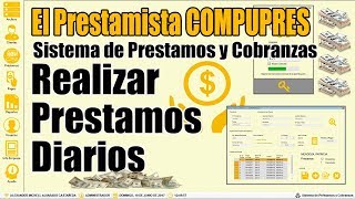 SOFTWARE EL PRESTAMISTA  REALIZAR PRESTAMO CON COBROS DIARIOS [upl. by Euqinmod]