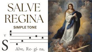 Salve Regina  Simple Tone  Gregorian Chant [upl. by Assirt514]