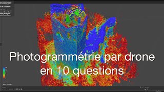 La photogrammétrie par drone en 10 questions [upl. by Ojyllek]