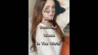 Top 10 most beautiful woman in the world 2024￼ [upl. by Ltsyrk]