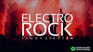 Mix Rock amp Electrónica  Teddy Specter DJ Tik Tok [upl. by Anedal676]