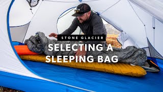 Selecting a Stone Glacier Sleeping Bag [upl. by Natasha245]