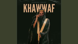 Khawwaf [upl. by Ogait]