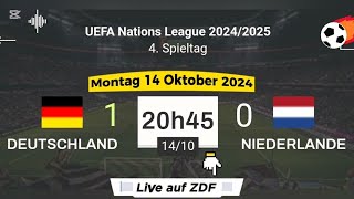 Nations League  Deutschland 1  0 Niederlande live auf ZDF  14102024 um 2045 Uhr [upl. by Towland]