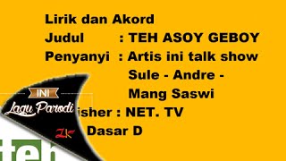 TEH ASOY GEBOY  LAGU ini Talkshow [upl. by Bainbrudge]