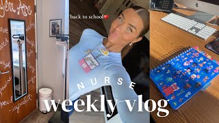 NURSE WEEK IN THE LIFE  back to school 🍎🧸🩺 [upl. by Tammara]