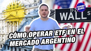 🤔 Cómo operar ETF en el mercado argentino 🇦🇷  Ramiro Marra  Bull Market [upl. by Anwahsar]