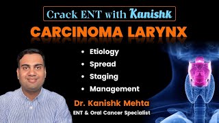 CARCINOMA LARYNX  LARYNGECTOMY  VOICE REHABILITATION  ENT LECTURES  DR KANISHK MEHTA [upl. by Carew]