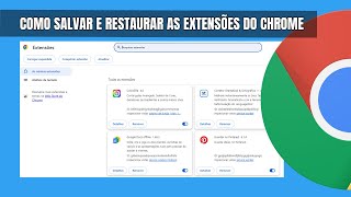 Como fazer o Backup e Restaurar as extensões do Google Chrome [upl. by Stronski]