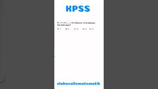 KPSS MATEMATİK SORU ÇÖZÜMÜ kpssmatematik önlisans [upl. by Cumings]