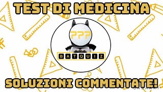 BatQuiz  Test dingresso di medicina Quiz e soluzioni commentate [upl. by Yeffej]