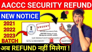 AACCC Security Money Refund 2023  Ayush Security Money Refund  Security Refund AACCC bams aaccc [upl. by Willmert947]