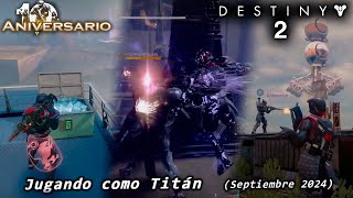 Destiny 2  10° Aniversario jugando como Titán  Xbox Series X Gameplay [upl. by Light662]