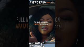 Asewo Kano Yoruba Movie 2024  Official Trailer  Showing Tomorrow Monday 28th October On ApataTV [upl. by Seale]