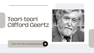 Teoriteori Clifford Geertz [upl. by Arihaz]