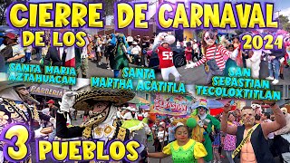 Gran Cierre De Carnaval De Los 3 Pueblos 2024 Santa Marta  San Sebastián  Santa María [upl. by Notgnilliw]