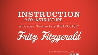 Instruction by Instructure with Fritz Fitzgerald [upl. by Adiazteb]