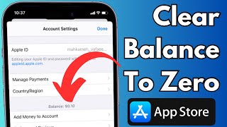 How To Clear App Store Balance To Zero  Reset App Store Balance To 000 to Change Country [upl. by Sartin758]