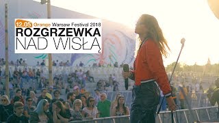 Orange Warsaw Festival 2018  Rozgrzewka nad Wisłą [upl. by Eileen]