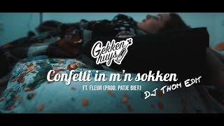 Gekkenhuys ft Fleur  Confetti in mn sokken DJ Thom Edit [upl. by Maureen639]