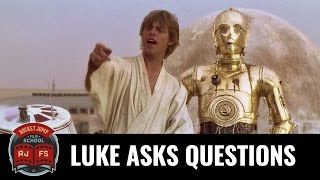 Luke Asks Questions [upl. by Lamek709]