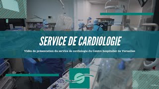 Le service de Cardiologie du Centre Hospitalier de Versailles [upl. by Eilsehc]