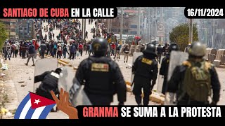 16112024 Santiago de Cuba en la CALLE Se Calienta Granma a Gritos de Oye Policia PinGA [upl. by Richart]