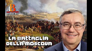 Alessandro Barbero  La battaglia della Moscova Doc [upl. by Rocher]