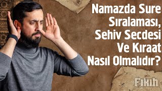 Namazda Sûre Sıralaması Sehiv Secdesi ve Kırâat Nasıl Olmalıdır Mehmedyildiz [upl. by Hobart460]