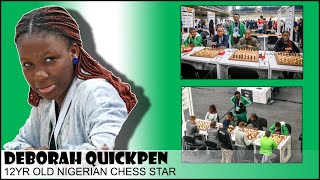 DEBORAH QUICKPEN  NIGERIAS 12YR OLD CHESS PRODIGY [upl. by Togram]