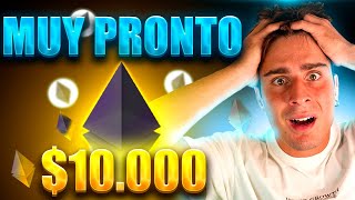 🚀 ETHEREUM en 10000 DENTRO DE POCO 💰 FOMO EXTREMO [upl. by Asetal]