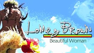 Lomez Brown  Beautiful Woman ISLAND VIBE [upl. by Granny]