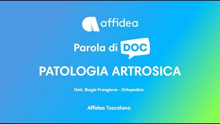 Parola di DOC La patologia artrosica [upl. by Milt]