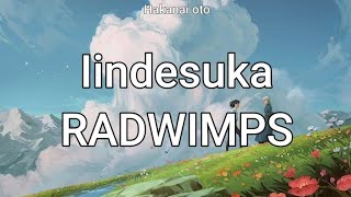 iindesuka  RADWIMPS Sub Español [upl. by Merilyn]