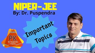 How to Crack NIPER 2020 Important Topics for NIPERJEE [upl. by Ongineb]