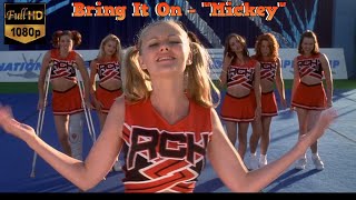 Bring It On  Outro  Ending Credits  Mickey  Hey Mickey  Kirsten Dunst [upl. by Rhoads]