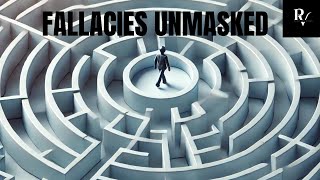 Fallacies Unmasked A Practical Guide to Avoiding False Logic in Life [upl. by Venetia]